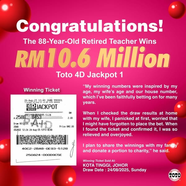 An 88-year-old retired teacher wins RM10.6 million in the Toto 4D Jackpot 1 on August 24, 2025
